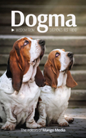 Dogma: Wisdom From Everyone's Best Friend 1633530531 Book Cover