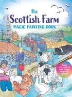 The Scottish Farm Magic Painting Book 1780279337 Book Cover