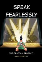 Speak Fearlessly 0578846535 Book Cover