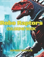 Robo Raptors Coloring Book B0CH26VPLZ Book Cover