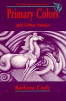 Primary Colors and Other Stories (MVP) 0898231248 Book Cover
