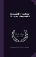 General Psychology In Terms of Behavior 0548747458 Book Cover