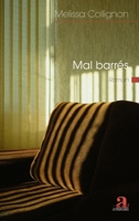 Mal barrés (Littératures) (French Edition) 2806132088 Book Cover