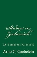 Studies In Zechariah 1719252300 Book Cover
