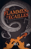 De flammes & d'écailles 2958538052 Book Cover