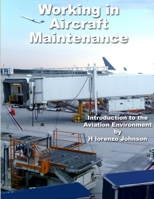 Working in Aircraft Maintenance 1300133201 Book Cover