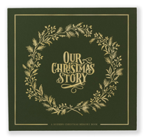 Our Christmas Story: A Modern Memory Book for Christmas 1944515879 Book Cover