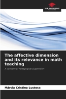 The affective dimension and its relevance in math teaching 6208641160 Book Cover