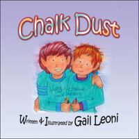 Chalk Dust 1604748818 Book Cover
