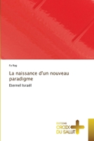 La naissance d'un nouveau paradigme (French Edition) 6206168794 Book Cover