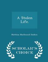 A Stolen Life. 124136642X Book Cover