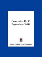 Convention Du 15 Septembre (1864) 2011739241 Book Cover