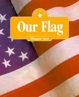 Our Flag 1878841866 Book Cover