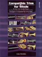 Compatible Trios for Winds: 32 Trios That Can Be Played by Any Combination of Wind Instruments 082589011X Book Cover