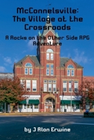 McConnelsville: The Village at the Crossroads B0C9SF24DY Book Cover