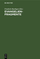 Evangelienfragmente: Der Griechische Text Des Cureton'schen Syrers Wiederhergestellt (Classic Reprint) 333739437X Book Cover