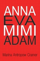 Anna Eva Mimi Adam 1732709793 Book Cover