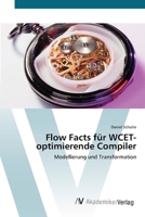 Flow Facts für WCET-optimierende Compiler 3639427106 Book Cover