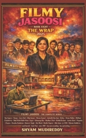 Filmi Jasoosi: Book 8: The Wrap B0GV3H9TNG Book Cover