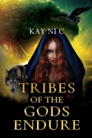 Tribes of the Gods Endure 183794265X Book Cover