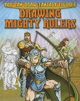 Drawing Mighty Rulers 1433940655 Book Cover