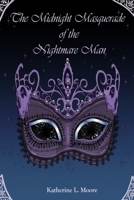 The Midnight Masquerade of the Nightmare Man B0FSDXYH79 Book Cover
