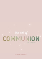 The Art of Communion: bio-energy field 9082796015 Book Cover