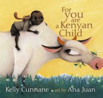 For You Are a Kenyan Child (Ezra Jack Keats New Writer Award) 068986194X Book Cover