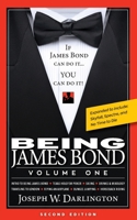 Being James Bond: Volume One - Second Edition: Volume One - Second Edition B0FG7VQGYW Book Cover