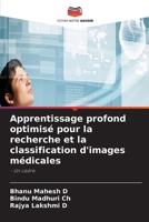 Apprentissage profond optimisé pour la recherche et la classification d'images médicales 6630218418 Book Cover