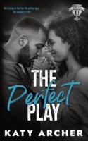 The Perfect Play: A College Sports Romance (Nolan U Football) 1991403100 Book Cover