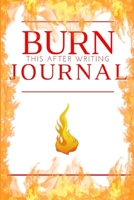 journal: burn this after writing journal: blank line writing, It's Full Of Secrets; Grief Journal to write out negative energy; writing release, private thoughts diary, bad thoughts journal; 6x9 inch, 1692669648 Book Cover