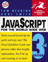 JavaScript for the World Wide Web Visual QuickStart Guide 0201354632 Book Cover