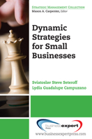 Dynamic Strategies for Small Businesses 1606491539 Book Cover