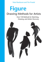 Figure Drawing Methods for Artists: Over 130 Methods for Sketching, Drawing, and Artistic Discovery 1631593064 Book Cover