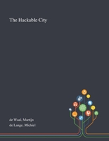 The Hackable City 101327430X Book Cover