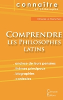Comprendre les philosophes latins (French Edition) 2367886520 Book Cover