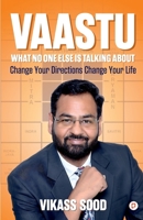 Vaastu what No One Else Is talking About B0F5FTMQ4F Book Cover