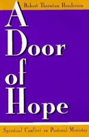 A Door of Hope: Spiritual Conflict in Pastoral Ministry 0836190653 Book Cover