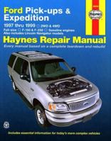 Haynes Ford Pick-up & Expedition 1997 thru 1999 (Haynes Repair Manuals)