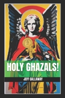 Holy Ghazals! B0CQ5JG4CQ Book Cover