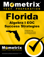 Florida Algebra I Eoc Success Strategies Study Guide: Florida Eoc Test Review for the Florida End-Of-Course Exams 1630946206 Book Cover