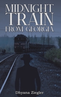Midnight Train From Georgia 1035840162 Book Cover