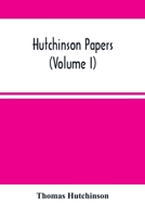 Hutchinson Papers (Volume I) 9354489540 Book Cover