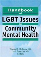 Handbook Of Lgbt Issues In Community Mental Health 0789023105 Book Cover