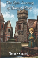 The Epic Journey of Honest Oliver: Oliver Learns Honesty B0CG83L232 Book Cover