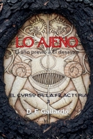Lo ajeno: El año previo al desastre B0B1VL4JVK Book Cover
