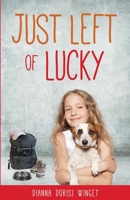 Just Left of Lucky 1984002031 Book Cover