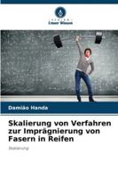 Skalierung von Verfahren zur Imprägnierung von Fasern in Reifen 6209270093 Book Cover