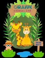 Giraffe Coloring Book for Kids Ages 4-8: Great Gift for Kids l Fun and Relaxing l 30 Beautiful Coloring Design Pages with Cute Giraffe B08PJNXYTX Book Cover